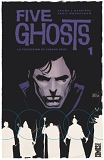 Five Ghosts - Tome 01 - La Possession De Fabian Gray