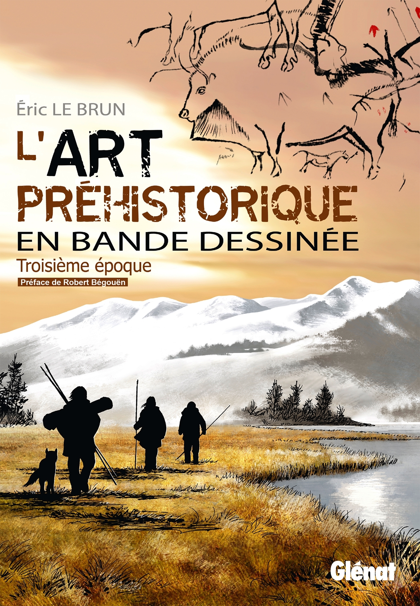 L'Art Prehistorique En Bd - Tome 03 - Troisieme Epoque