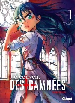 Le Couvent Des Damnees - Tome 01