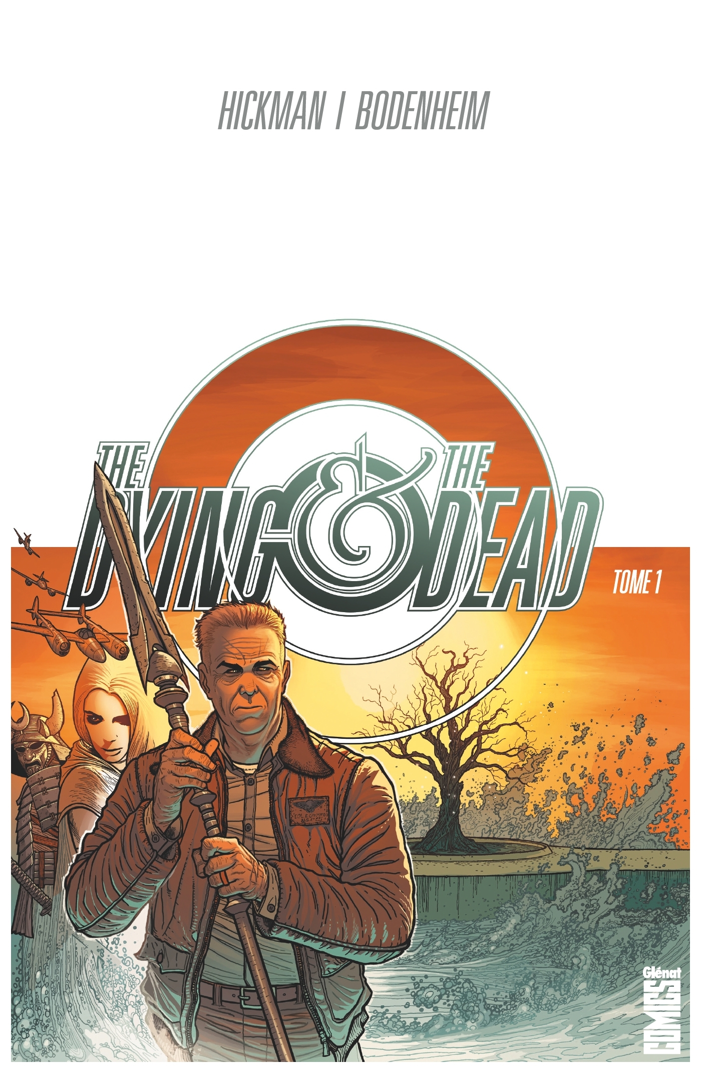 The Dying & The Dead - Tome 01