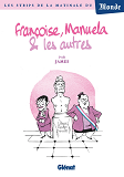Francoise, Manuela Et Les Autres...