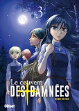 Le Couvent Des Damnees - Tome 03