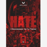 Hate - Les Chroniques De La Haine