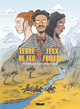 Terre De Feu, Feux Follets
