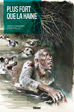 Plus Fort Que La Haine - Edition Luxe