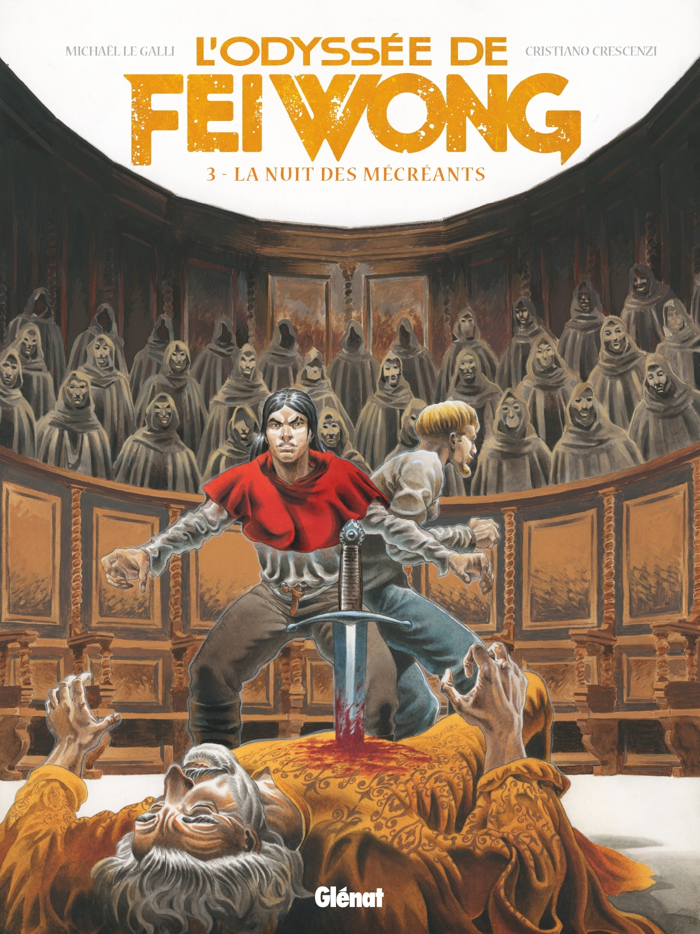 L'Odyssee De Fei Wong - Tome 03 - La Nuit Des Mecreants