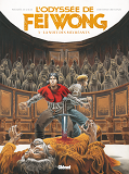 L'Odyssee De Fei Wong - Tome 03 - La Nuit Des Mecreants