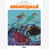 Les Aventures De Submerman