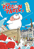 Un Pigeon A Paris - Tome 03