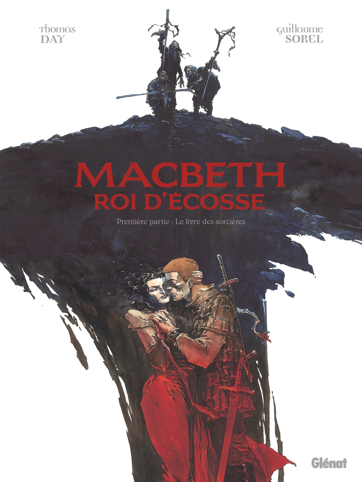 Macbeth, Roi D'Ecosse - Tome 01 - Le Livre Des Sorcieres