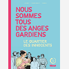 Nous Sommes Tous Des Anges Gardiens - Le Quartier Des Innocents