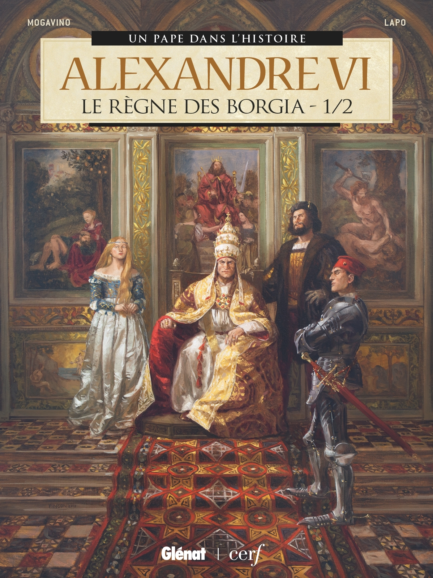 Alexandre Vi - Tome 01 - Le Regne Des Borgia 1/2