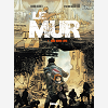 Le Mur - Tome 01 - Homo Homini Lupus