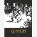 Conan Le Cimmerien - Chimeres De Fer Dans La Clarte Lunaire N&B - Edition Speciale Noir & Blanc