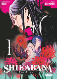Shikabana - Fleur De Cadavre - Tome 01