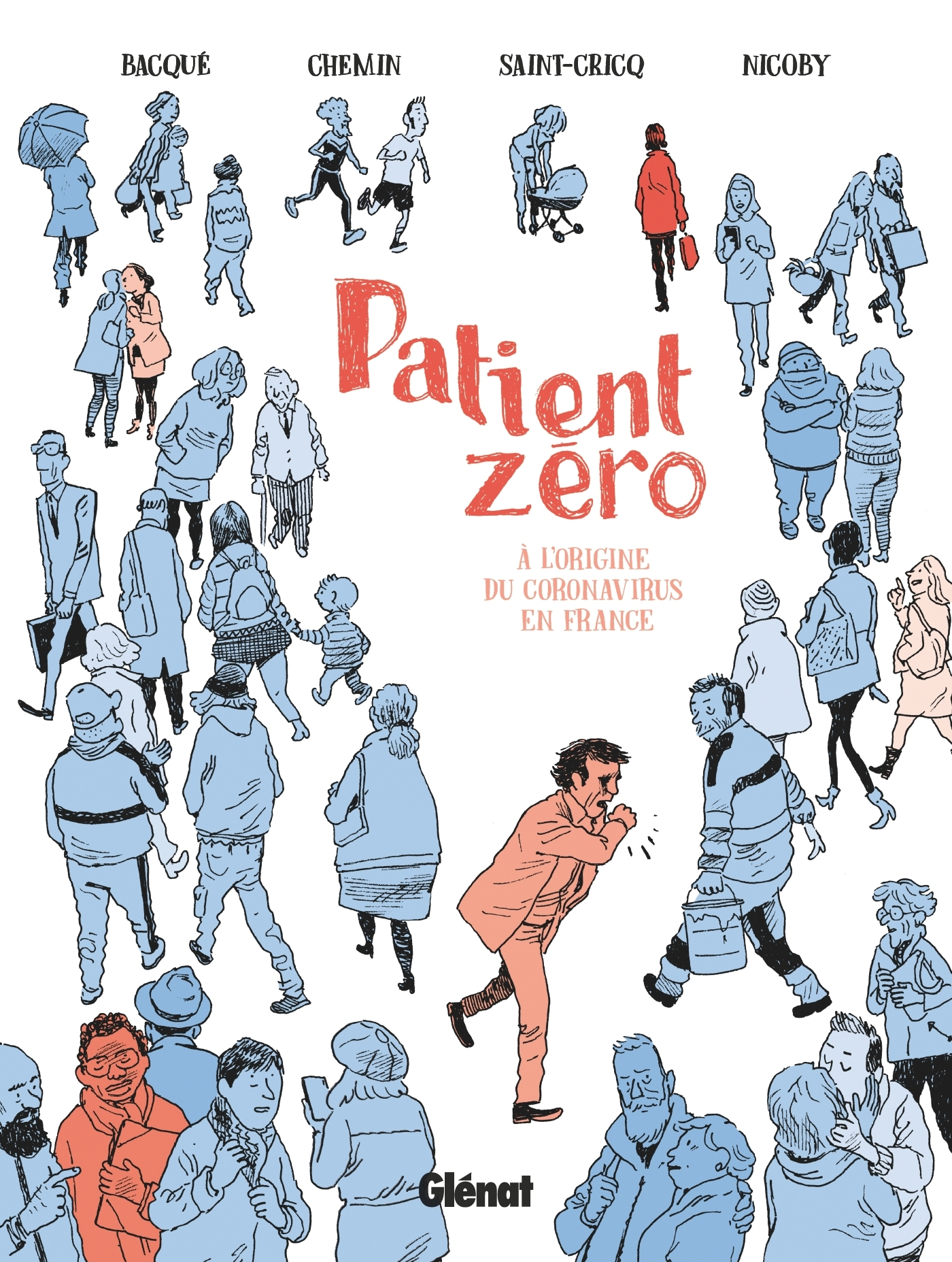 Patient Zero - A L'Origine Du Coronavirus En France