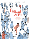 Patient Zero - A L'Origine Du Coronavirus En France