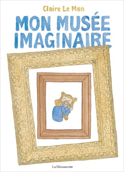 MON MUSEE IMAGINAIRE