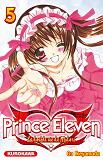 Prince Eleven - Tome 5 - Vol05