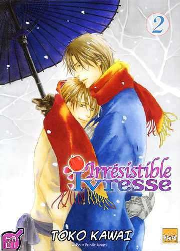 Irresistible Ivresse T02