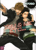 You And Me Etc.