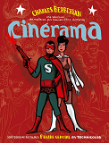 Cinerama - Une Selection Des Meilleurs Plus Mauvais Films Du Monde