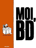 Moi, Bouzard