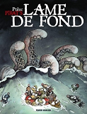 Pirat'S - Tome 02 - Lame De Fond
