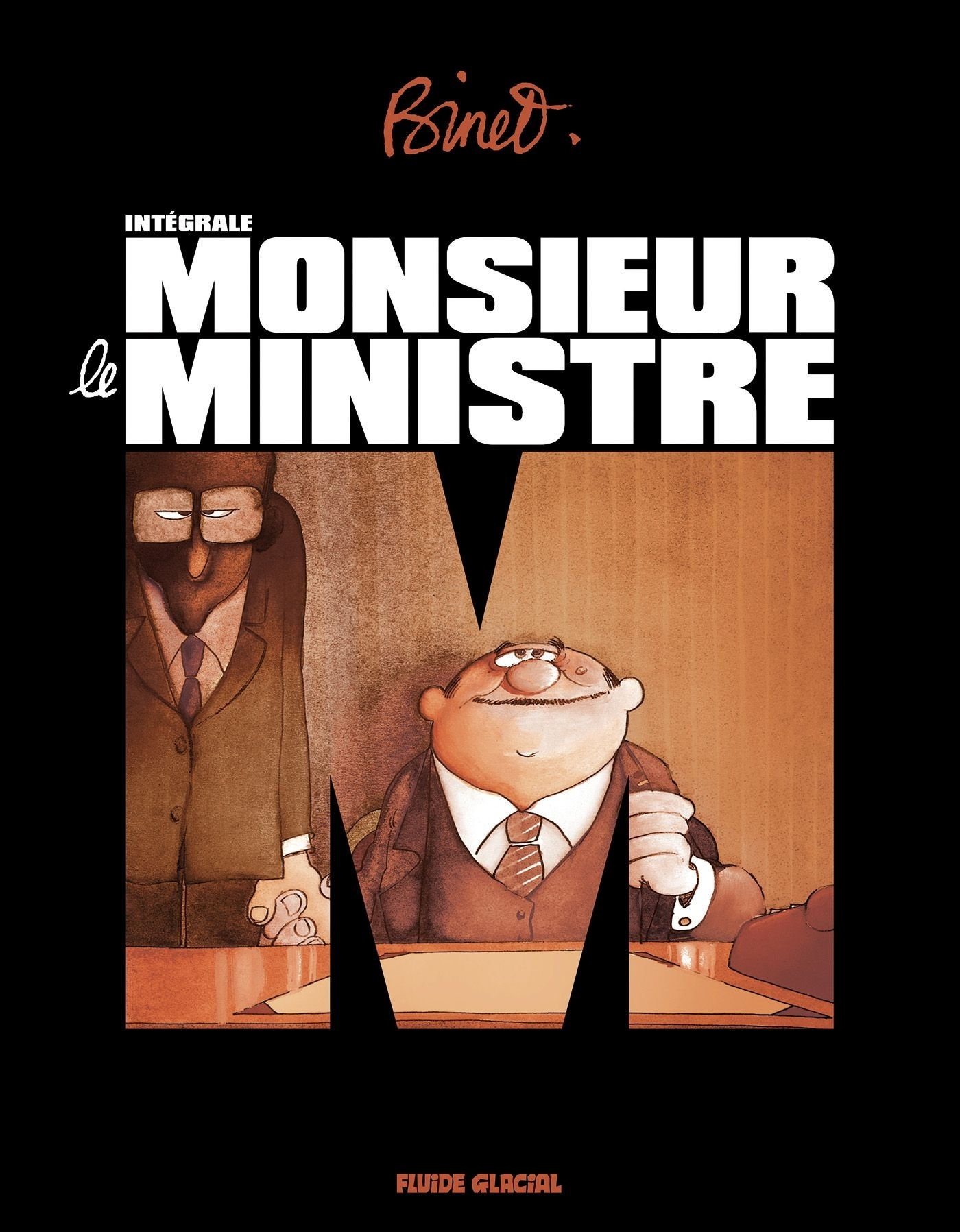 Monsieur Le Ministre - L'Integrale