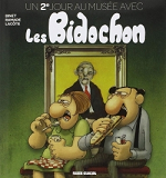 Un Jour Au Musee Avec Les Bidochon - Tome 02