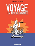Voyage En Tete De Gondole