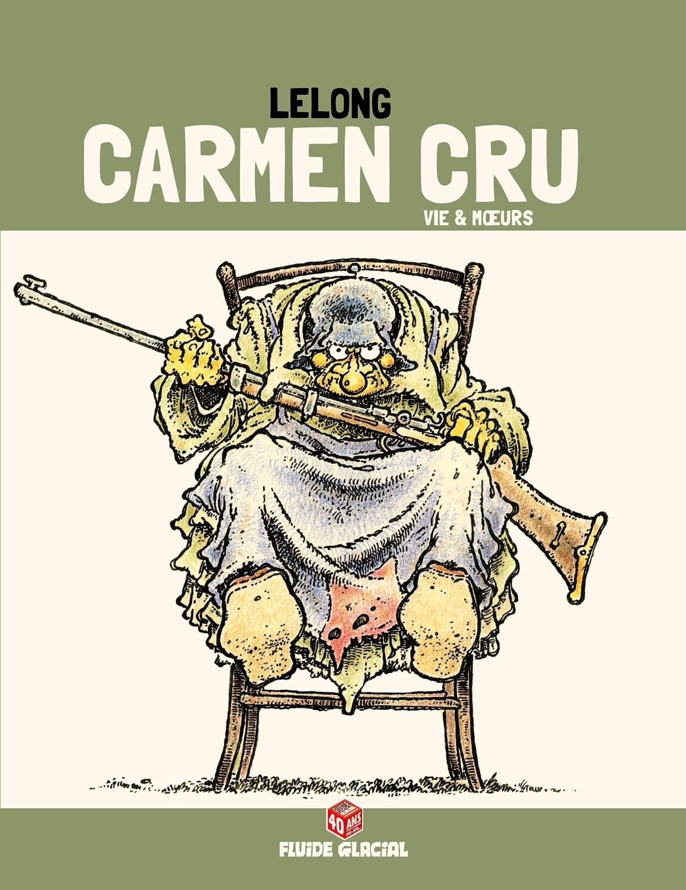 Carmen Cru - Tome 03 (Edition 40 Ans)