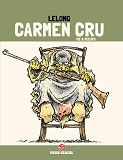 Carmen Cru - Tome 03 (Edition 40 Ans)