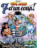 Pepe Malin - Tome 06 - 7 D'Un Coup !