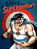 Il Etait Une Fois Superdupont
