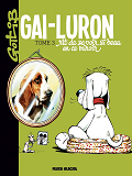 Gai-Luron - Tome 03 - Rit De Se Voir Si Beau En Ce Miroir