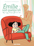 Emilie Voit Quelqu'Un - Tome 02 - Psy A Psy, L'Oiseau Fait Son Nid