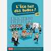 Hors-Serie - L'Eco Fait Des Bulles ! - Le Charabia Des Economistes Explique A Tout Le Monde En Bd