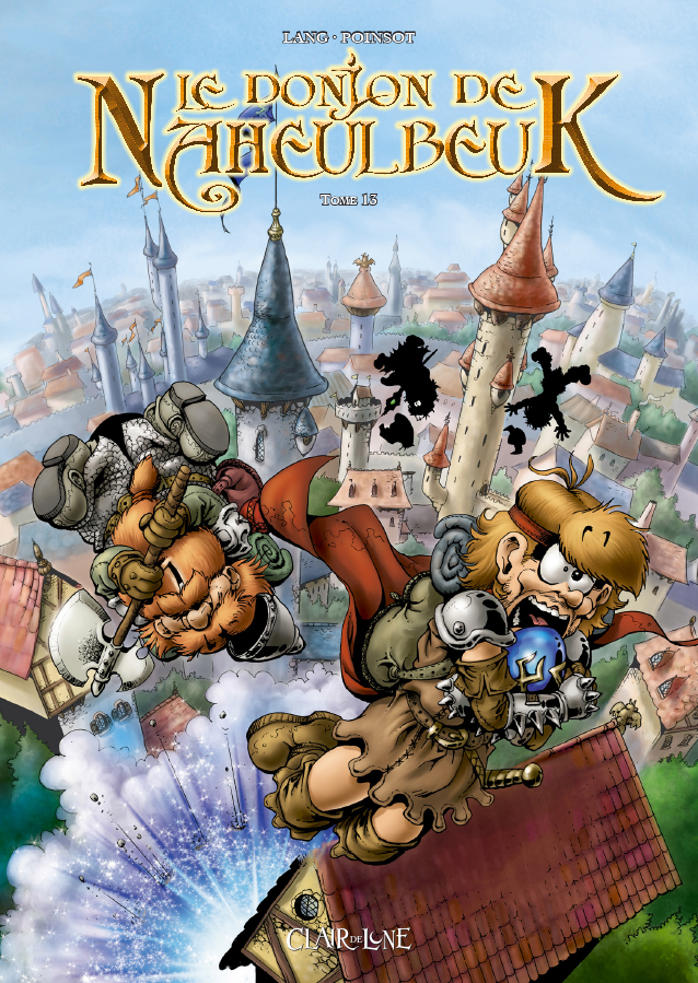 Le Donjon De Naheulbeuk T13