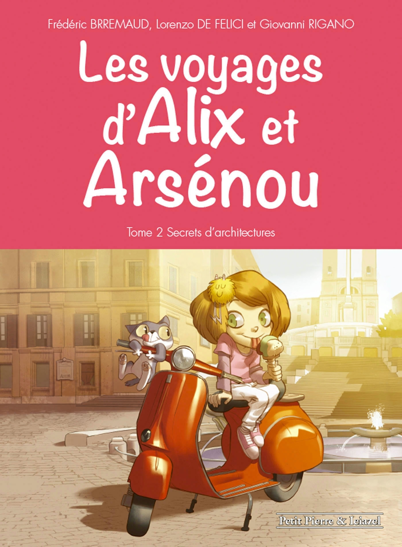 Les Voyages D'Alix Et Arsenou T2 - Secrets D'Architecture