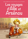 Les Voyages D'Alix Et Arsenou T2 - Secrets D'Architecture