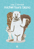 MICHEL L'OURS BLANC