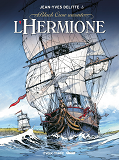 Black Crow Raconte - Tome 01 - L'Hermione, Conspiration Pour La Liberte