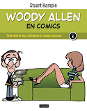 Woody Allen En Comics, Tome 1. Celle Dont Le Nez S'Allongeait A Chaque Orgasme