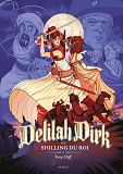 Delilah Dirk T2 - Le Shilling Du Roi