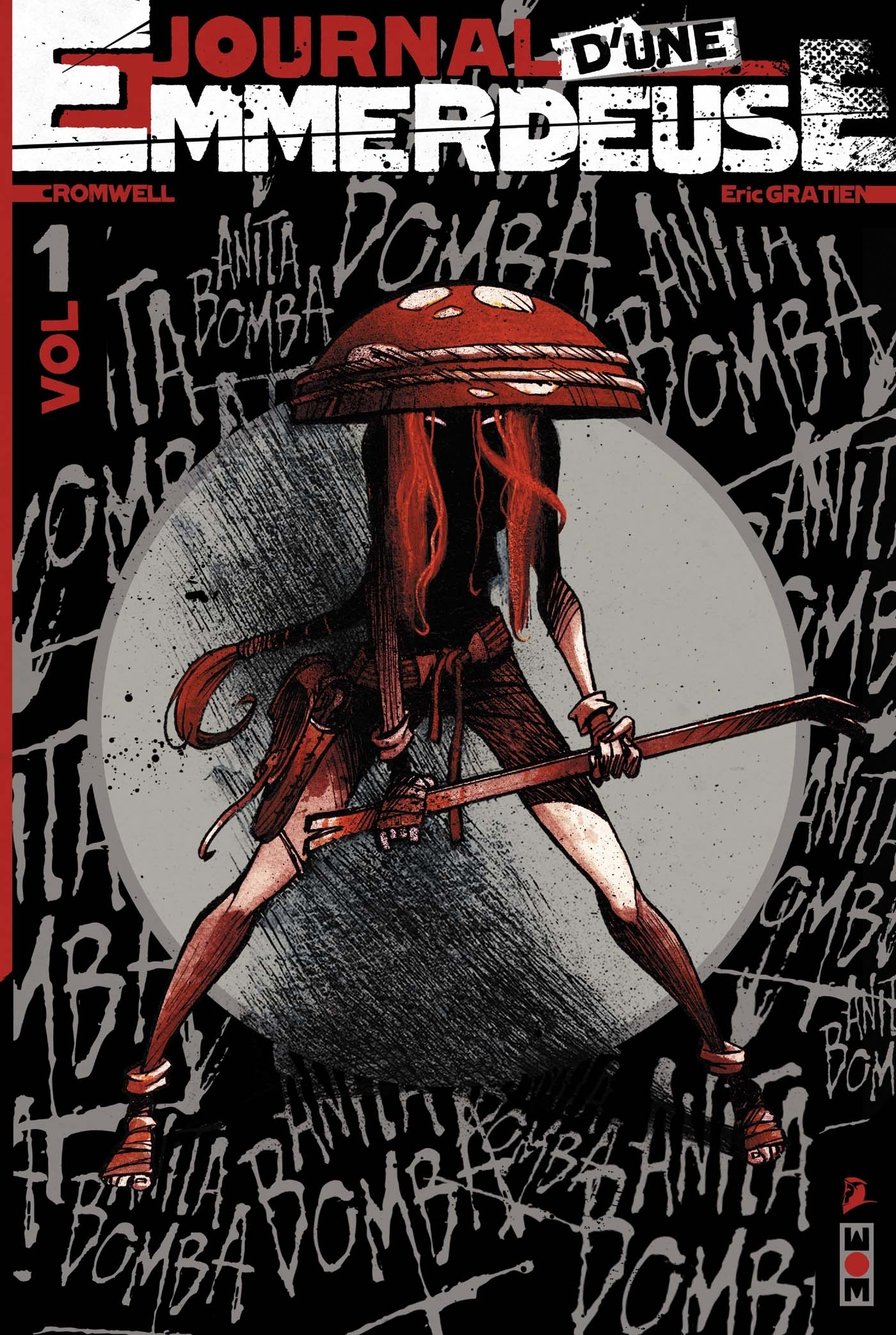Anita Bomba - Journal D'Une Emmerdeuse T1