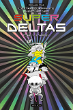 Super Deltas T1 - L'Appel