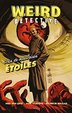 Weird Detective - Sous De Mauvaises Etoiles