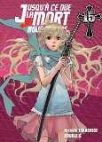 Jusqu'A Ce Que La Mort Nous Separe T15 - Vol15