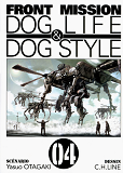 Front Mission Dog Life & Dog Style T04 - Vol04